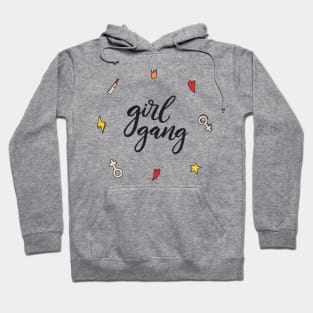 Girl Gang Funny Humor Girly Quote Hoodie